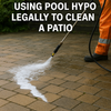 Can I Legally Use Swimming Pool Hypochlorite to Clean a Patio Commercially in the UK?