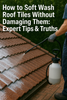 How to Soft Wash Roof Tiles Without Damaging Them: Expert Tips &amp; Truths 🏡