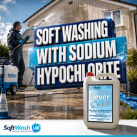 Soft Washing with Sodium Hypochlorite: A Comprehensive Guide